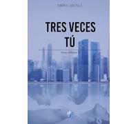 Tres veces tú: Serie Ditton I (ACTUAL)