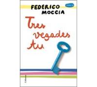Tres Vegades Tu