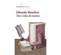 Tres vidas de santos (Biblioteca Breve)
