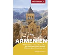 TRESCHER Reiseführer Armenien: 3000 Jahre Kultur zwischen Ost und West. Mit Jerevan, Edschmiatsin, Sevansee, Dilidschan, Gjumri, Vandzor und Goris