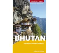 TRESCHER Reiseführer Bhutan: Unterwegs im Himalaya-Königreich. Paro, Thimphu, Trongsa, Bumthang, Trashigang. Mit Trekkingtouren und Reisereportagen.