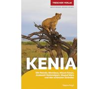 TRESCHER Reiseführer Kenia: Mit Nairobi, Mombasa, Mount Kenya, Amboseli-Nationalpark, Maasai Mara und den schönsten Stränden