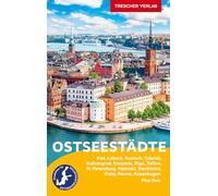 TRESCHER Reiseführer Ostseestädte: Ideal für Kreuzfahrten auf der Ostsee. Kiel, Lübeck, Rostock, Gdansk, Kaliningrad, Klaipeda, Riga, Tallinn, St. ... Rønne auf Bornholm, Kopenhagen. Plus Oslo.