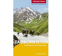 TRESCHER Reiseführer Tadschikistan: Mit Duschanbe, Pamir und Fan-Gebirge