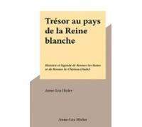 Trésor Au Pays De La Reine Blanche (ebook)