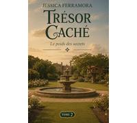 Trésor Caché: Le poids des secrets