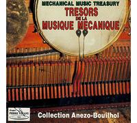 Trésor de la Musique Mécanique - Collection Anezo-Bouilhol
