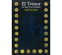 Tresor de Sant Pere de Rodes. Una ocultació de monedes d'or i plata a l'inici del segle XVI/El