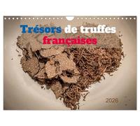 Trésors de truffes françaises (Calendrier mural 2026 DIN A4 vertical), CALVENDO calendrier mensuel: Un coeur pour la truffe, ses trouvailles et sa cuisine