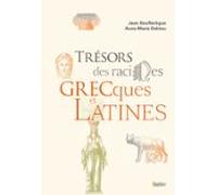 Trésors Des Racines Grecques Et Latines (ebook)