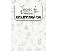 Trésors du potager et rires au rendez-vous: Livre de recettes à personnaliser - Souvenir familial - Motif légumes - gris et beige - Intérieur noir et blanc - 6 x 9 po