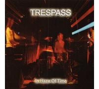 Trespass - In Haze Of Time