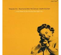 Trespass Trio - Was There to Illuminate the Night Sky