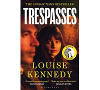 Trespasses: The most beautiful, devastating love story you’ll read this year