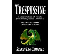 Trespassing: A Vree Erickson YA Novella from the Ridgewood Chronicles