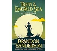 Tress Of The Emerald Sea: A Cosmere Novel