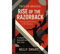 Trevon Brazile Rise of the Razorback: From Springfield Courts to SEC Stardom A Collegiate Basketball Journey 2021-2024
