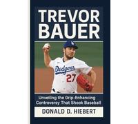 TREVOR BAUER: Unveiling the Grip-Enhancing Controversy That Shook Baseball