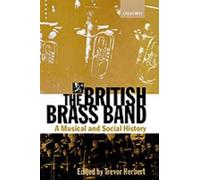 Trevor Herbert The British Brass Band (Tapa dura)
