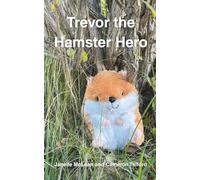 Trevor the Hamster Hero