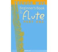 Trevor wye : a beginner's book for the flute part one - recueil + cd
