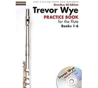 Trevor Wye Practice Book For The Flute - 1-6: Omnibus CD Edition