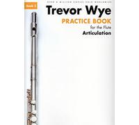 Trevor Wye Practice Book For The Flute Book 3: Book 3 - Articulation