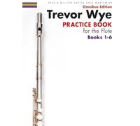 Practice Book for the Flute Books 1-6: Omnibus Edition Books 1-6
