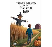 Trevor's Halloween on the Haunted Farm