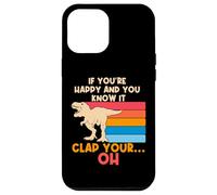 Trex Si Eres Feliz y lo Sabes, Oh, Divertidas Armas pequeñas Trex Carcasa para iPhone 12 Pro MAX