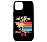 Trex Si Eres Feliz y lo Sabes, Oh, Divertidas Armas pequeñas Trex Carcasa para iPhone 14 Plus