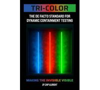 Tri-Color: The De Facto Standard for Dynamic Containment Testing