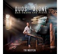 Tri Nguyen - Tri Nguyen : Duos - Alone