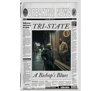 Tri-State: A Bishop’s Blues: A Bishop’s Blues