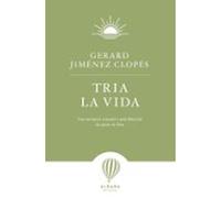 Tria La Vida
