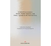 Triad of Governance: Media, Public Opinion, and Policy Agenda in the In ternet Era