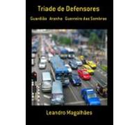 Triade De Defensores (ebook)