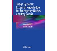 Triage Systems: Essential Knowledge for Emergency Nurses and Physicians