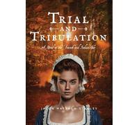 Trial and Tribulation: A Novel of the French and Indian War: 2 (Fraser Saga)