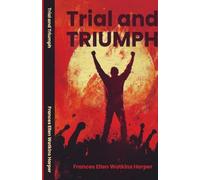 Trial and Triumph