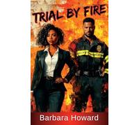 Trial by Fire