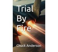 Trial By Fire (Skydemon Squadron)
