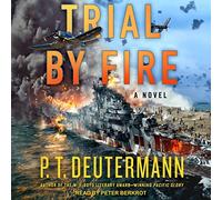 Trial by Fire: una novela