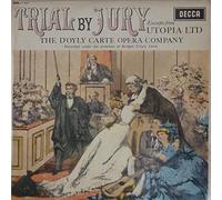 Trial By Jury Excerpts From Utopia Ltd. - D'Oyly Carte Opera Company LP