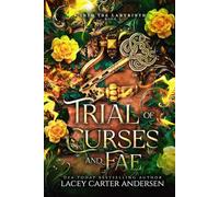 Trial of Curses and Fae (Into The Labyrinth)