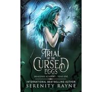 Trial of the Cursed Egg: Dragonis Academy Year One