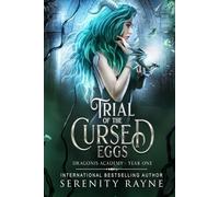 Trial of the Cursed Egg: Dragonis Academy Year One