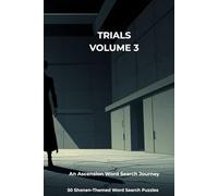 Trials Arc: Volume 3: Anime-Inspired Word Search Puzzles: 50 Shonen-Themed Challenges (Ascension Series)