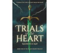 Trials of the Heart: 1 (The Fallen Heart)