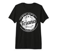 Triana la Chica el Mito la Leyenda Triana Nombre Camiseta Premium